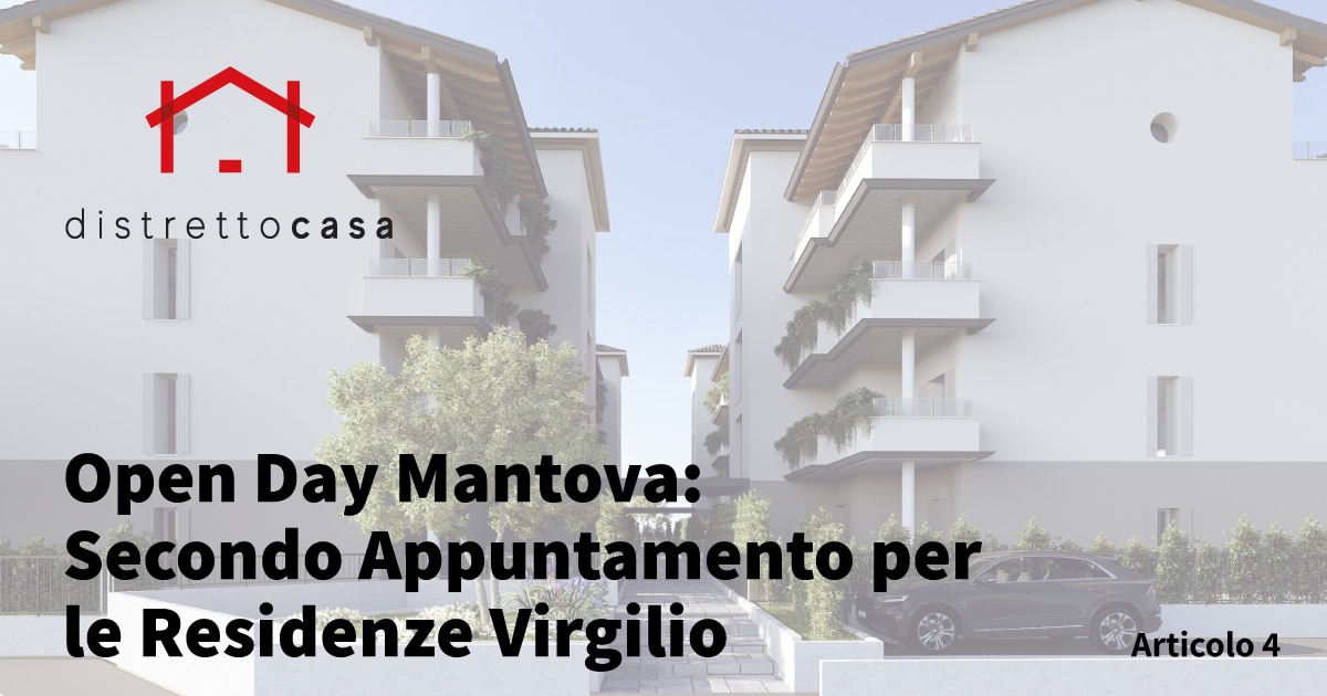 Open Day Mantova: Secondo Appuntamento per le Residenze Virgilio - Riqualificazione Urbana in Via Bartolomeo Stefani
